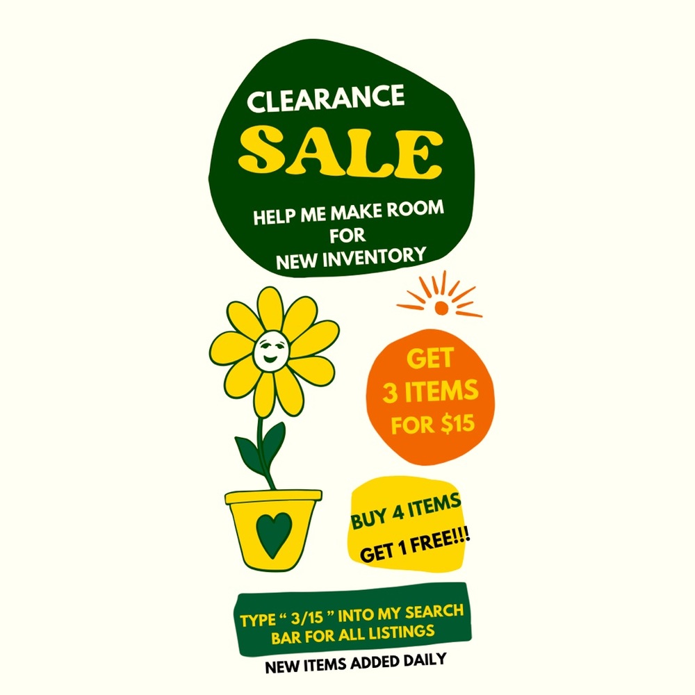 🚨 3/15 SALE 🚨 THREE FOR $15!!!! CLEARANCE SALE !!! HUGE SAVINGS !!!!!